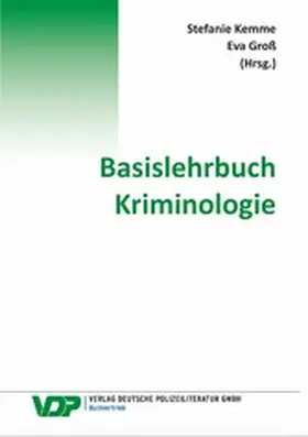 Kemme / Groß / Posch |  Basislehrbuch Kriminologie | eBook | Sack Fachmedien