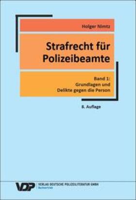 Nimtz |  Strafrecht für Polizeibeamte - Band 1 | Buch |  Sack Fachmedien