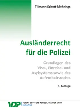 Schott-Mehrings |  Ausländerrecht für die Polizei | Buch |  Sack Fachmedien