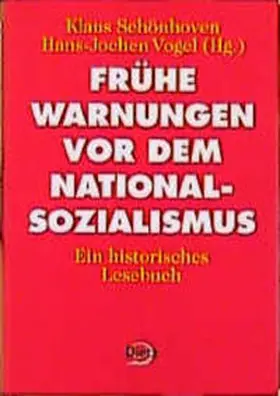 Schönhoven / Vogel |  Frühe Warnungen vor dem Nationalsozialismus | Buch |  Sack Fachmedien