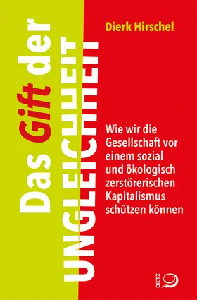 Hirschel |  Das Gift der Ungleichheit | Buch |  Sack Fachmedien