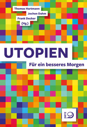 Hartmann / Dahm / Decker |  Utopien | Buch |  Sack Fachmedien