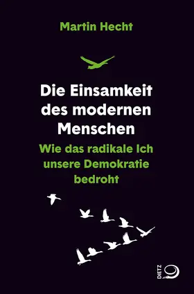 Hecht |  Die Einsamkeit des modernen Menschen | Buch |  Sack Fachmedien