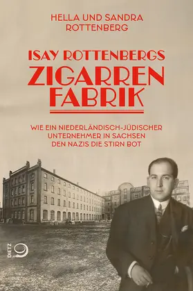 Rottenberg |  Isay Rottenbergs Zigarrenfabrik | Buch |  Sack Fachmedien