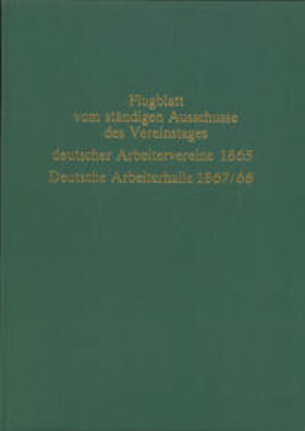 Dowe |  Flugblatt vom ständigen Ausschusse des Vereinstages deutscher Arbeitervereine. - Deutsche Arbeiterhalle | Buch |  Sack Fachmedien