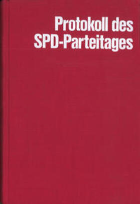 Dowe |  Protokoll über die Verhandlungen des Parteitages der SPD 1890-1913 | Buch |  Sack Fachmedien