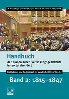 Daum / Brandt / Kirsch |  Handbuch der europäischen Verfassungsgeschichte im 19. Jahrhundert | Buch |  Sack Fachmedien