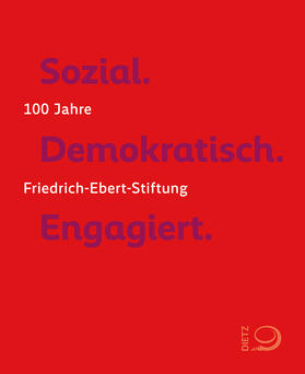 Friedrich-Ebert-Stiftung |  Sozial. Demokratisch. Engagiert. | Buch |  Sack Fachmedien