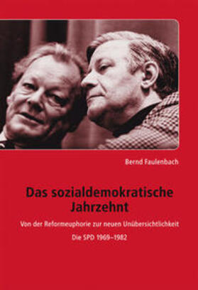 Faulenbach |  Das sozialdemokratische Jahrzehnt | Buch |  Sack Fachmedien