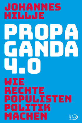 Hillje |  Propaganda 4.0 | eBook | Sack Fachmedien