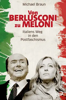 Braun |  Von Berlusconi zu Meloni | eBook | Sack Fachmedien