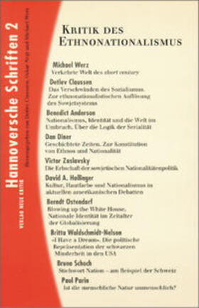 Claussen / Negt / Werz |  Hannoversche Schriften 2. Kritik des Ethnonationalismus | Buch |  Sack Fachmedien