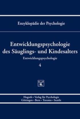 Hasselhorn / Silbereisen |  Entwicklungspsychologie des Säuglings- u. Kindesalters | Buch |  Sack Fachmedien