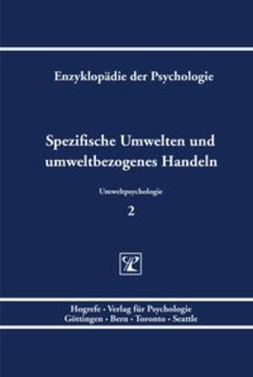 Linneweber / Lantermann / Kals |  Spezifische Umwelten und umweltbezogenes Handeln | Buch |  Sack Fachmedien
