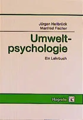 Hellbrück / Fischer |  Umweltpsychologie | Buch |  Sack Fachmedien