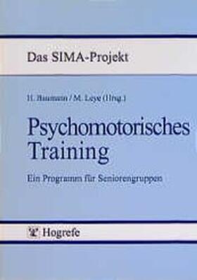 Baumann / Leye |  Psychomotorisches Training | Buch |  Sack Fachmedien