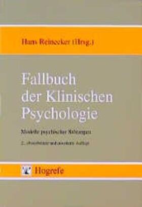 Reinecker |  Fallbuch der Klinischen Psychologie | Buch |  Sack Fachmedien