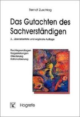 Zuschlag |  Das Gutachten des Sachverständigen | Buch |  Sack Fachmedien