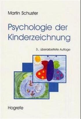 Schuster |  Psychologie der Kinderzeichnung | Buch |  Sack Fachmedien