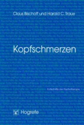 Traue / Bischoff |  Kopfschmerzen | Buch |  Sack Fachmedien