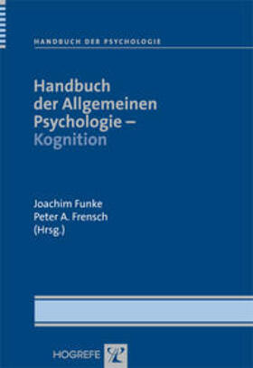 Funke / Frensch |  Handbuch der Allgemeinen Psychologie – Kognition | Buch |  Sack Fachmedien