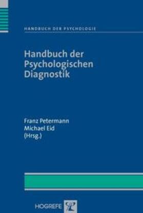 Petermann / Eid |  Handbuch der Psychologischen Diagnostik | Buch |  Sack Fachmedien