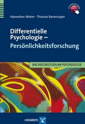 Weber / Rammsayer |  Differentielle Psychologie - Persönlichkeitsforschung | Buch |  Sack Fachmedien