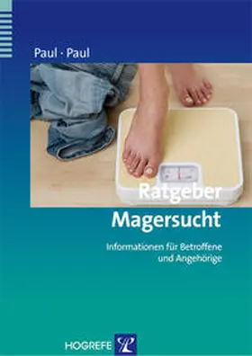 Paul |  Ratgeber Magersucht | Buch |  Sack Fachmedien