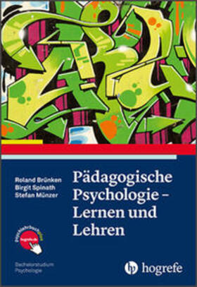 Brünken / Münzer / Spinath |  Pädagogische Psychologie - Lernen und Lehren | Buch |  Sack Fachmedien