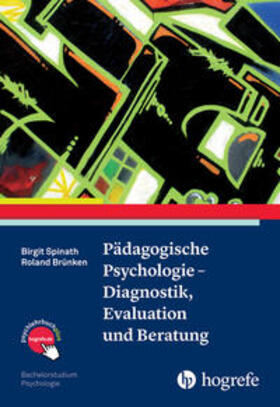 Spinath / Brünken |  Pädagogische Psychologie - Diagnostik, Evaluation und Beratung | Buch |  Sack Fachmedien