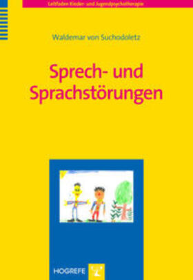 von Suchodoletz |  Sprech- und Sprachstörungen | Buch |  Sack Fachmedien