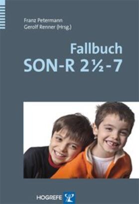 Petermann / Renner |  Fallbuch SON-R 21/2-7 | Buch |  Sack Fachmedien