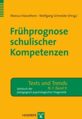 Hasselhorn / Schneider |  Frühprognose schulischer Kompetenzen | Buch |  Sack Fachmedien