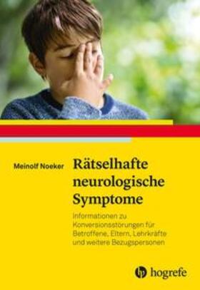 Noeker |  Rätselhafte neurologische Symptome | Buch |  Sack Fachmedien