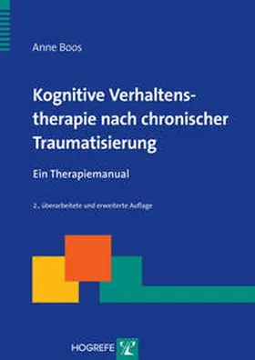 Boos |  Kognitive Verhaltenstherapie nach chronischer Traumatisierung | Buch |  Sack Fachmedien