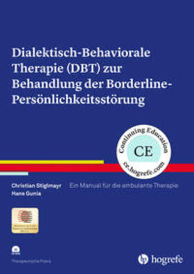 Stiglmayr / Gunia |  Dialektisch-Behaviorale Therapie (DBT) zur Behandlung der Borderline-Persönlichkeitsstörung | Buch |  Sack Fachmedien