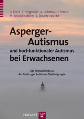 Ebert / Fangmeier / Lichtblau |  Asperger-Autismus und hochfunktionaler Autismus bei Erwachsenen | Buch |  Sack Fachmedien