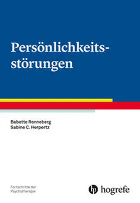 Renneberg / Herpertz | Persönlichkeitsstörungen | Buch | 978-3-8017-2508-2 | sack.de