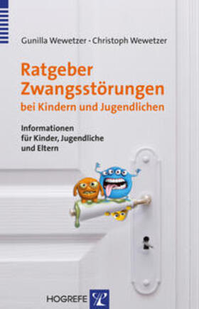 Wewetzer |  Ratgeber Zwangsstörungen bei Kindern und Jugendlichen | Buch |  Sack Fachmedien