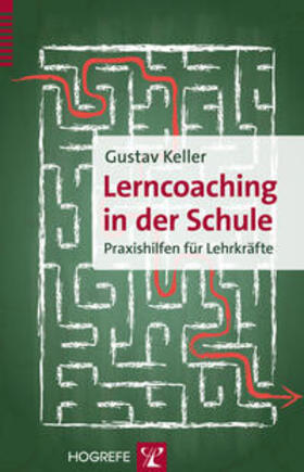 Keller |  Lerncoaching in der Schule | Buch |  Sack Fachmedien