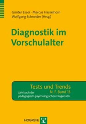 Esser / Hasselhorn / Schneider |  Diagnostik im Vorschulalter | Buch |  Sack Fachmedien