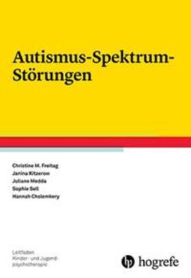 Freitag / Kitzerow / Medda |  Autismus-Spektrum-Störungen | Buch |  Sack Fachmedien