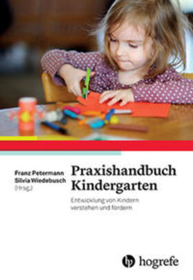 Petermann / Wiedebusch |  Praxishandbuch Kindergarten | Buch |  Sack Fachmedien