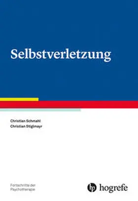 Schmahl / Stiglmayr |  Selbstverletzung | Buch |  Sack Fachmedien