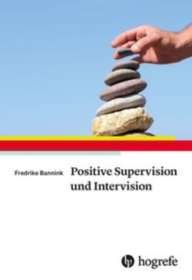 Bannink |  Positive Supervision und Intervision | Buch |  Sack Fachmedien