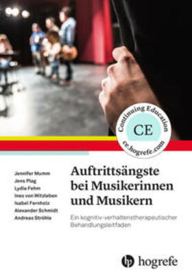 Mumm / Plag / Fehm |  Auftrittsängste bei Musikerinnen und Musikern | Buch |  Sack Fachmedien