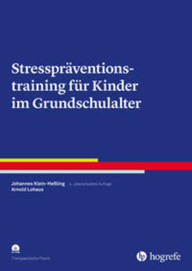 Klein-Heßling / Lohaus |  Stresspräventionstraining für Kinder im Grundschulalter | Buch |  Sack Fachmedien