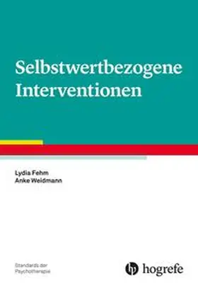 Fehm / Weidmann |  Selbstwertbezogene Interventionen | Buch |  Sack Fachmedien