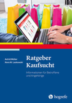 Müller / Laskowski |  Ratgeber Kaufsucht | Buch |  Sack Fachmedien