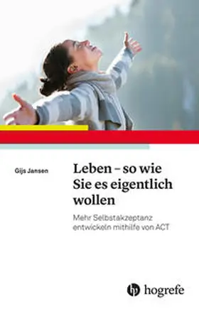 Jansen |  Leben - so wie Sie es eigentlich wollen | Buch |  Sack Fachmedien